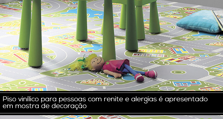 Piso vinílico para pessoas com rinite e alergias é apresentado em mostra de decoração