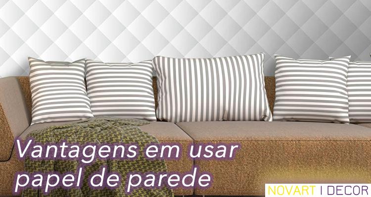 Vantagens em usar papel de parede