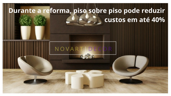 Na reforma piso sobre piso pode reduzir custos